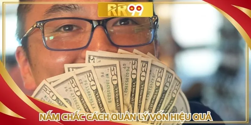 Nắm chắc cách quản lý vốn hiệu quả