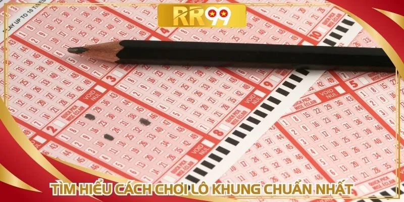 Tìm hiểu cách chơi lô khung chuẩn nhất